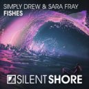 Simply Drew & Sara Fray - Fishes (Radio Edit)