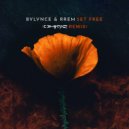 BVLVNCE & RREM - Set Free