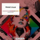 Jotap & Jeyp (BR) - Whoe\'s Bad (Original Mix)