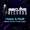 Haze & AoS - Back From The Past