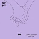 SEPY & Tida - Always Together