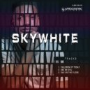 Sky White - See No Evil