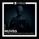 Muveg - Desperate Measures (Original Mix)