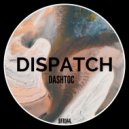 Dashtoc - Dispatch (Original Mix)