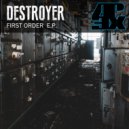 Destroyer - Still Ravin (Original Mix)