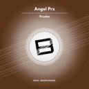 Angel Prz - Prueba (Original Mix)