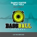 Danny Foster feat Vula - All Night (Chris Bass Rollin\' Beats Vocal Dub)