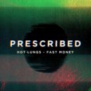 Hot Lungs - Fast Money (Original Mix)