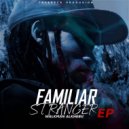 Walkman Alkhebu - Familiar Stranger