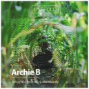 Archie B - She Takes Me