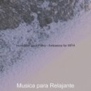 Musica para Relajante - Happy Background Music for Working from Home