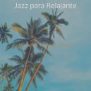 Jazz para Relajante - Jazz Piano Solo Soundtrack for Studying ()