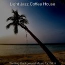 Light Jazz Coffee House - Ambience for Studying