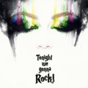 Tim Ismag - Tonight We Gonna Rock