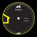 Aksom - Breaking