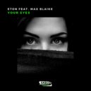 ETON feat. Max Blaike - Your Eyes