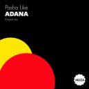 Pasha Like - Adana