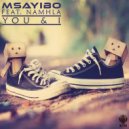Msayibo, Namhla - You & I