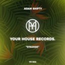 Adam Shifty - Strange (Original Mix)