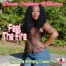 Dawn Souluvn Williams - Feel The Fire