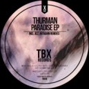 Thurman - Fhlosten Paradise (Original Mix)
