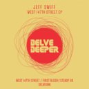 Jeff Swiff - First Blush (Original Mix)