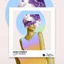 Josh Dorey - I Just Wanna