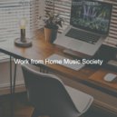 Work from Home Music Society - Memories of Virtual Classes ()