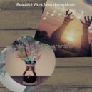 Beautiful Work from Home Music - Jazz Quartet Guitar - Vibe for WFH