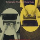 Comfortable Work from Home Music - Casual Moments for Working from Home ()