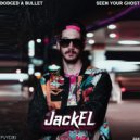 JackEL - Seen Your Ghost