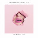 Aleksey Beloozerov feat. Jama - Give Me Your Faith (Evave Remix)
