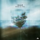 Imar - Wind Is You