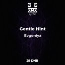 Gentle Hint - Evgeniya