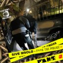 Sive Msolo - Fuck The Police (Deep Roots Remix)