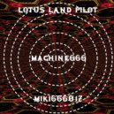 Lotus Land Pilot - Oil (Original Mix)