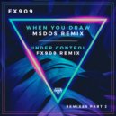 FX909 - Under Control