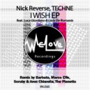 Techne & Nick Reverse feat Luca Giordano & Livia De Romanis - I Wish (Original Mix)