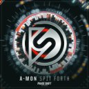 A-Mon - Spit Forth (Extended Mix)