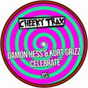 Damon Hess, Kurt Grizz - Celebrate (Club Mix)
