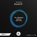 MANUEL - Royale (Original Mix)