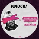 Francis Overcast - Made Me Crazy (Robiin Remix)