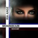 Moonbeam, Ira Ange - Take Me Away (Radio Edit)