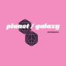 Planet Galaxy - Supernova