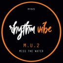 M.U.2 - When We Return (Original Mix)