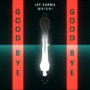 Madhurjya & WRISHI - Goodbye