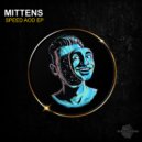 Mittens - Speed AOD (Pablo Caballero Remix)