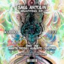 Saul Antolín - Snapping (Alberto Cristian Remix)