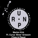 Marlon Kirk - Time & Place (Original Mix)