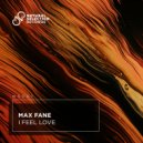 Max Fane - I Feel Love (Original Mix)